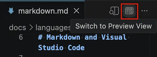 Screenshot showing the switch to preview view button in the editor toolbar.